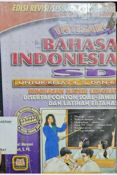 Cover Intisari bahasa dan sastra Indonesia SD :  untuk kelas 4, 5, dan 6 / Yani Maryani, Sunarti